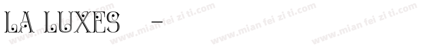 La Luxes字体字体转换